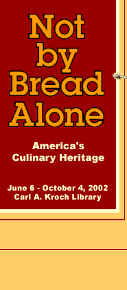 Not by Bread Alone: America's Culinary Heritage