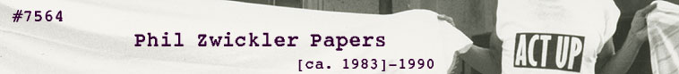 #7564 Phil Zwickler Papers [ca. 1983-1990]