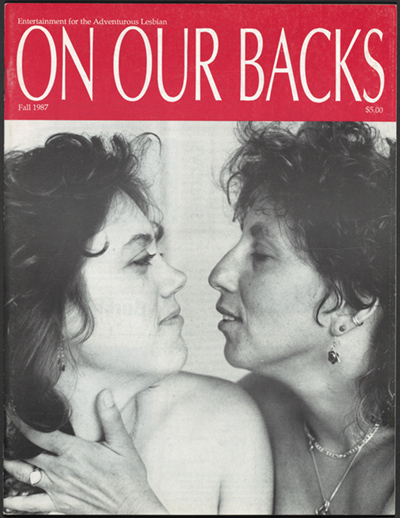 On Our Backs cover, Fall 1987. Photograph: JoAnn Castillo and Doreen Querido by Jill Posener.